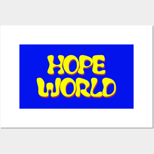 hope world Posters and Art